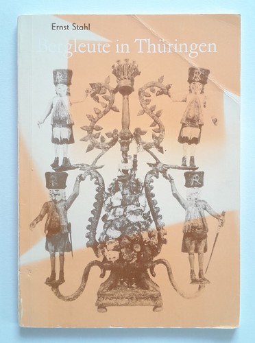 Bergleute thüringen ernst - bergleute,